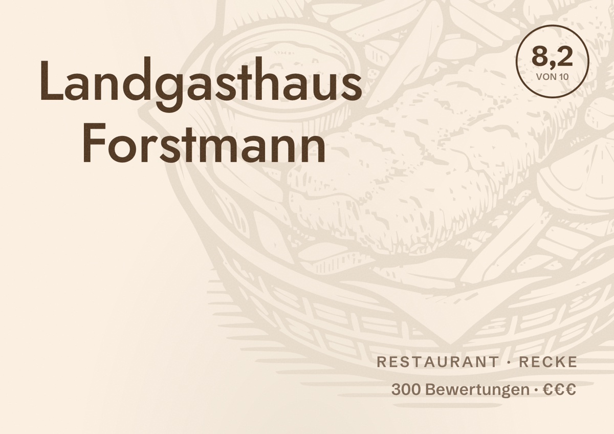 Illustriertes Poster von Landgasthaus Forstmann, Restaurant in Recke: Bewertung 8,2 von 10 aus 300 Bewertungen, Preisniveau €€€