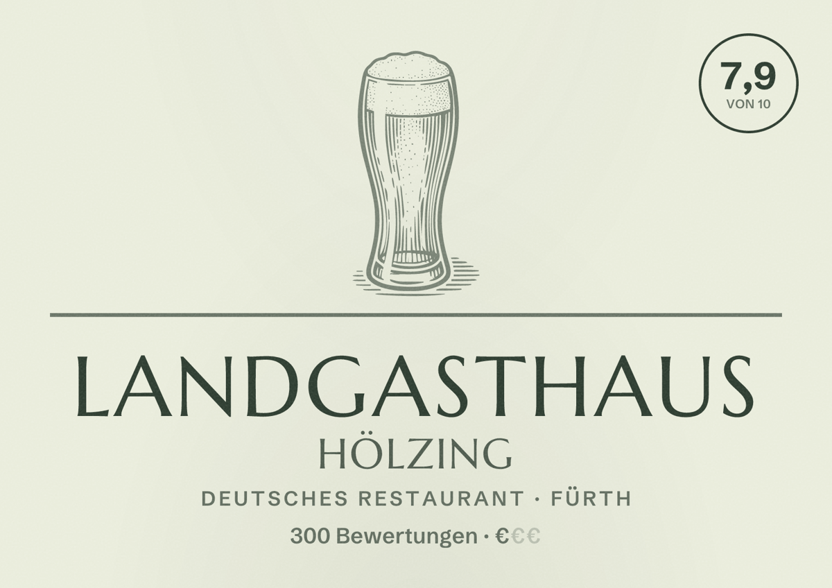 Illustriertes Poster von Landgasthaus Hölzing, Deutsches Restaurant in Fürth: Bewertung 7,9 von 10 aus 300 Bewertungen, Preisniveau €