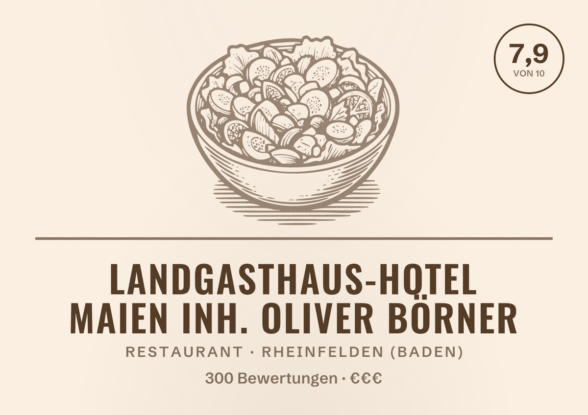 Illustriertes Poster von Landgasthaus-Hotel Maien Inh. Oliver Börner, Restaurant in Rheinfelden (Baden): Bewertung 7,9 von 10 aus 300 Bewertungen, Preisniveau €€€
