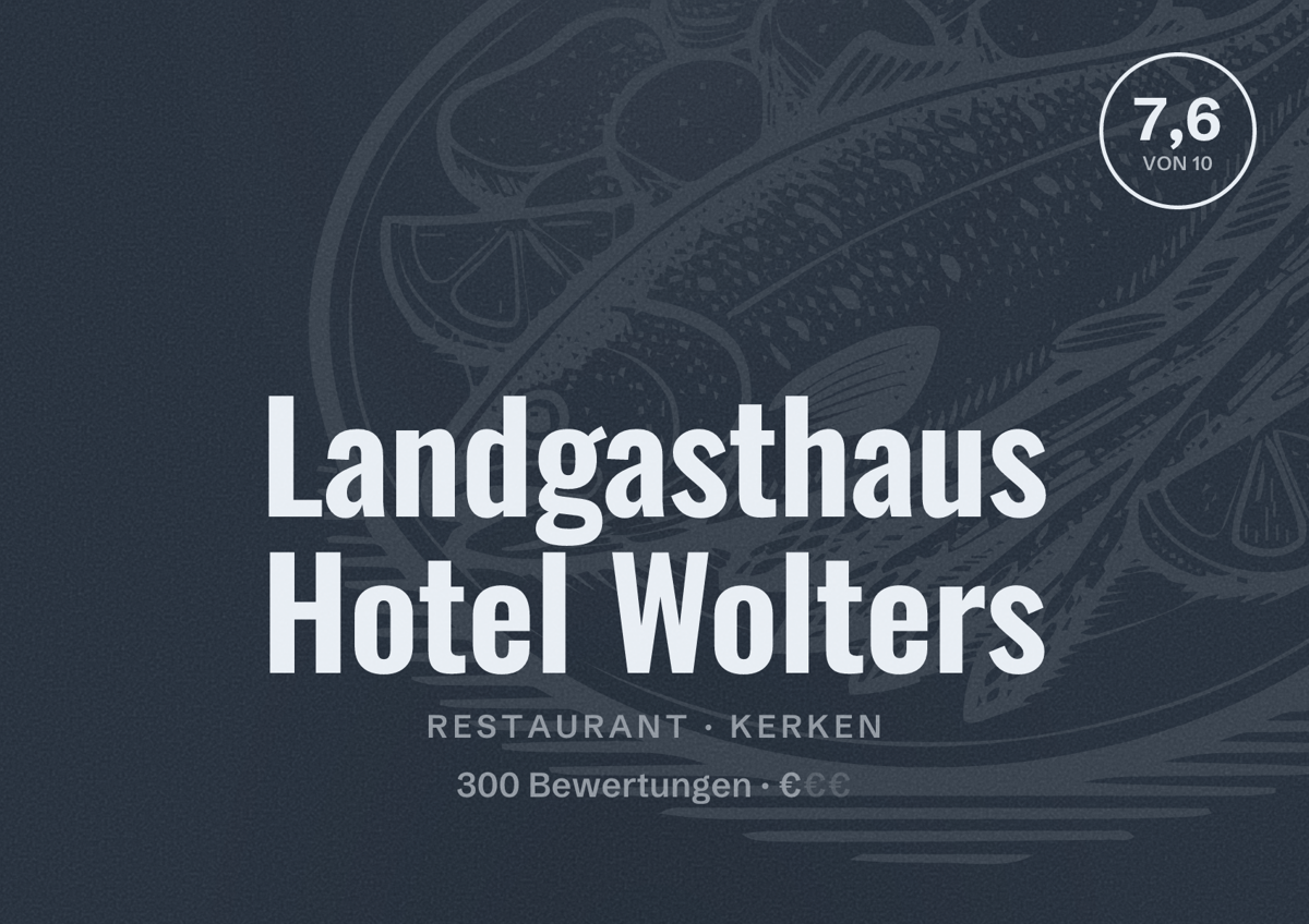 Illustriertes Poster von Landgasthaus Hotel Wolters, Restaurant in Kerken: Bewertung 7,6 von 10 aus 300 Bewertungen, Preisniveau €