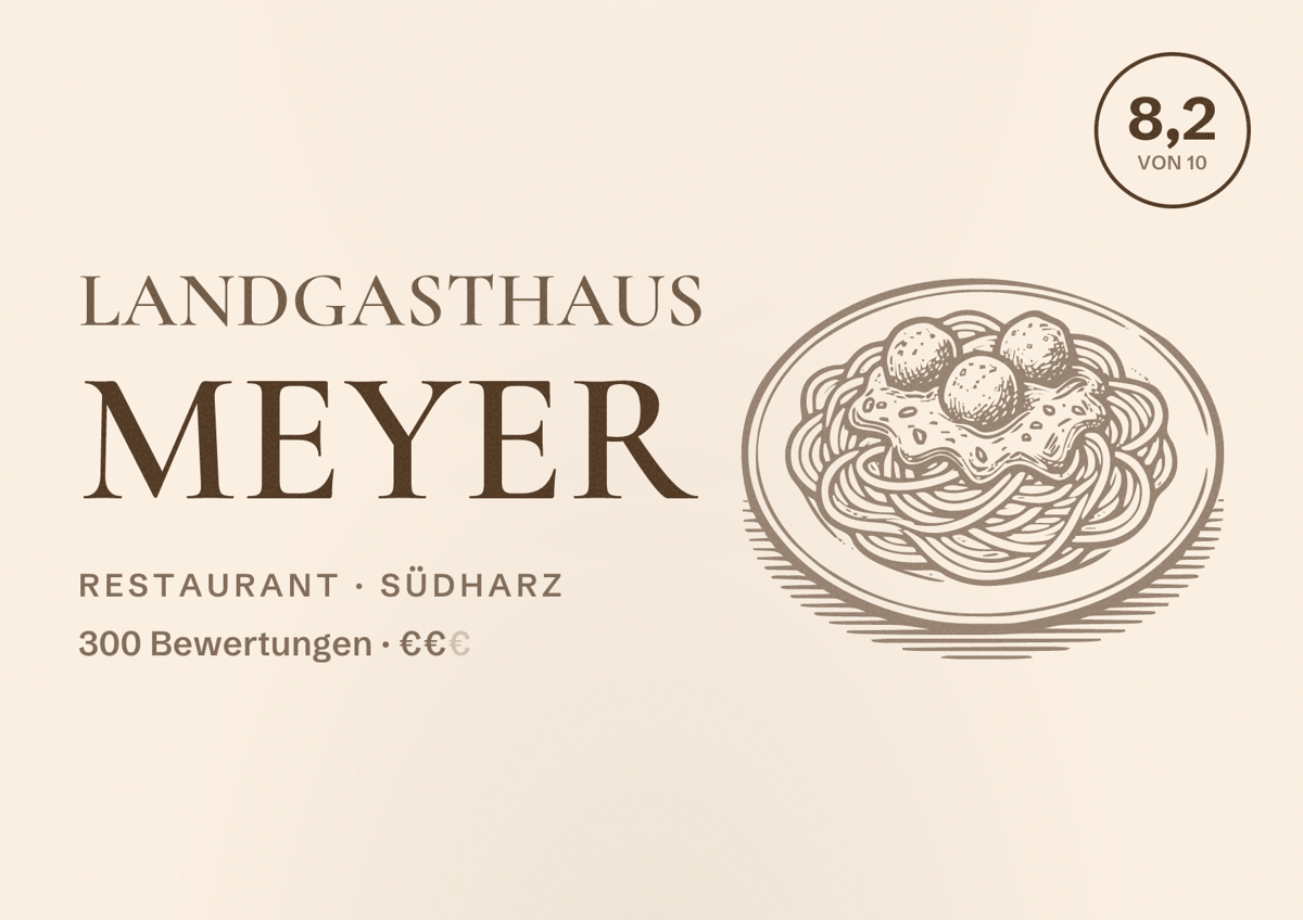 Illustriertes Poster von Landgasthaus Meyer, Restaurant in Südharz: Bewertung 8,2 von 10 aus 300 Bewertungen, Preisniveau €€
