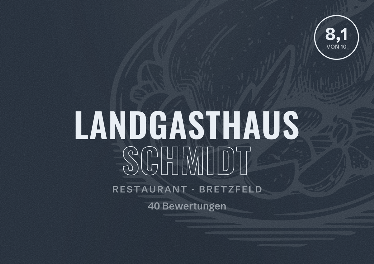 Illustriertes Poster von Landgasthaus Schmidt, Restaurant in Bretzfeld: Bewertung 8,1 von 10 aus 40 Bewertungen