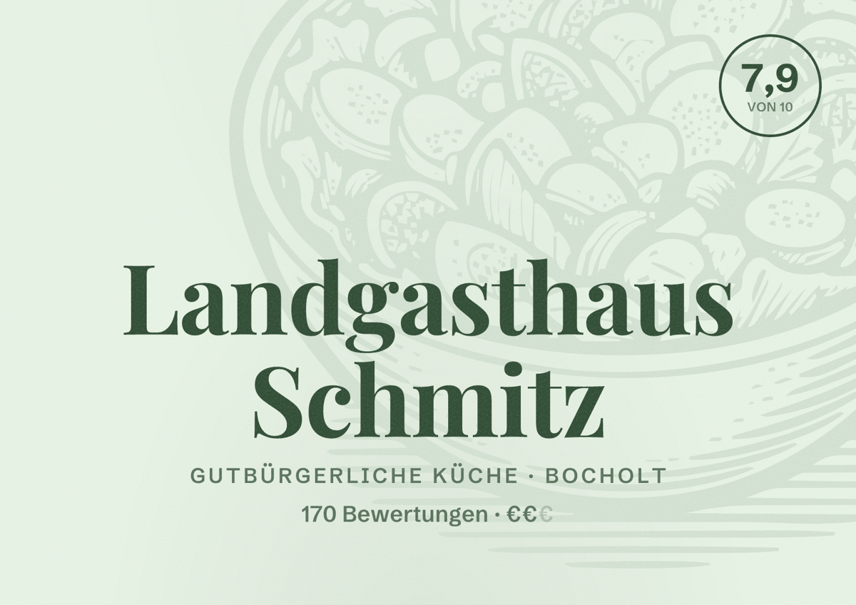 Illustriertes Poster von Landgasthaus Schmitz, Gutbürgerliche Küche in Bocholt: Bewertung 7,9 von 10 aus 170 Bewertungen, Preisniveau €€
