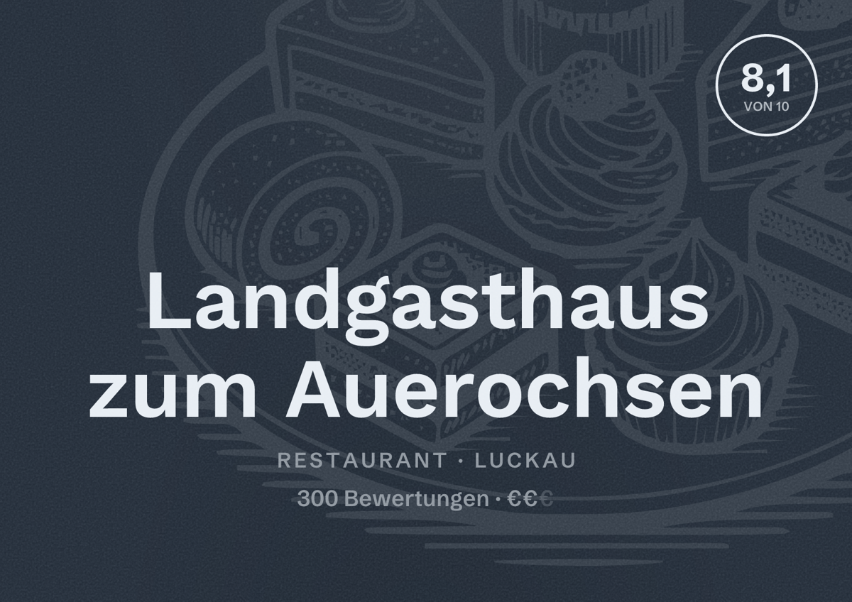 Illustriertes Poster von Landgasthaus zum Auerochsen, Restaurant in Luckau: Bewertung 8,1 von 10 aus 300 Bewertungen, Preisniveau €€