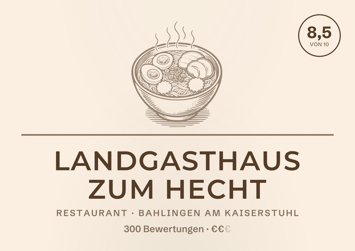 Illustriertes Poster von Landgasthaus zum Hecht, Restaurant in Bahlingen am Kaiserstuhl: Bewertung 8,5 von 10 aus 300 Bewertungen, Preisniveau €€