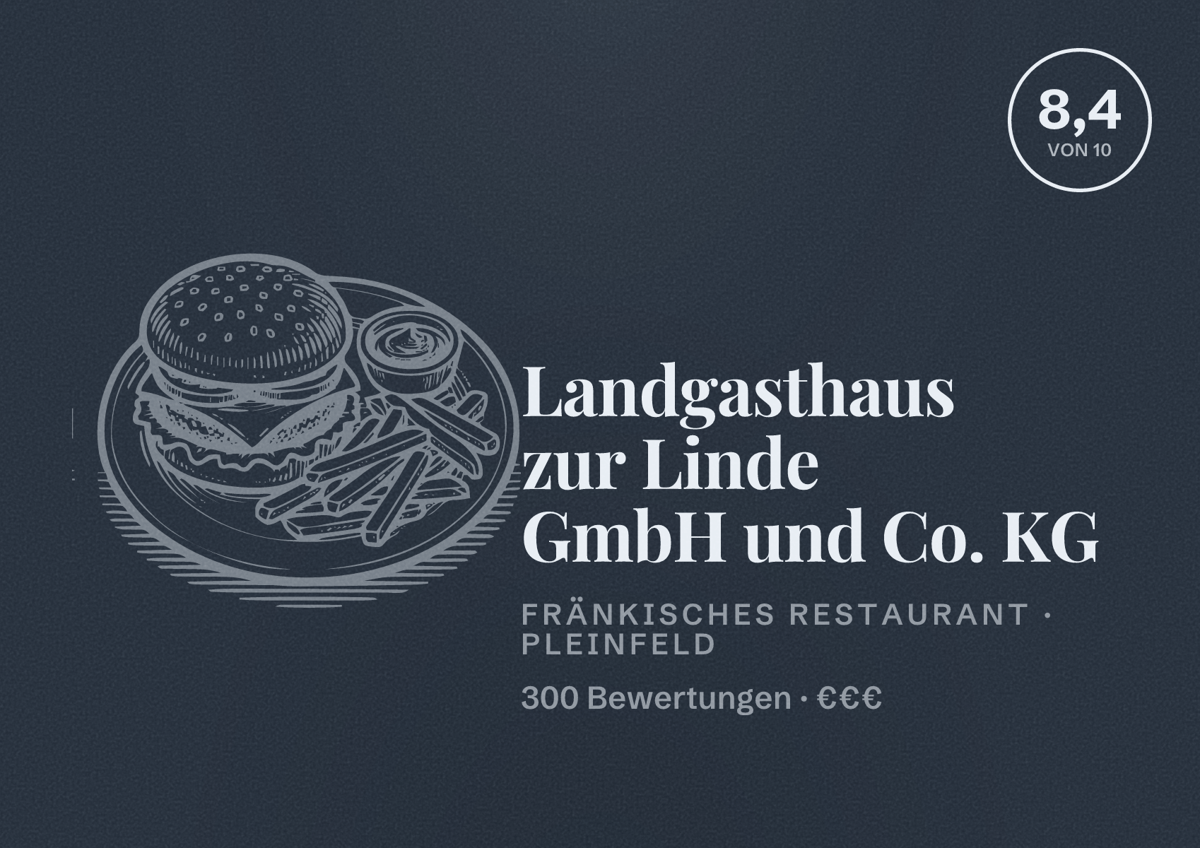 Illustriertes Poster von Landgasthaus zur Linde GmbH und Co. KG, Fränkisches Restaurant in Pleinfeld: Bewertung 8,4 von 10 aus 300 Bewertungen, Preisniveau €€€