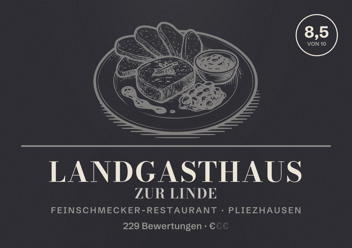 Illustriertes Poster von Landgasthaus Zur Linde, Feinschmecker-Restaurant in Pliezhausen: Bewertung 8,5 von 10 aus 229 Bewertungen, Preisniveau €