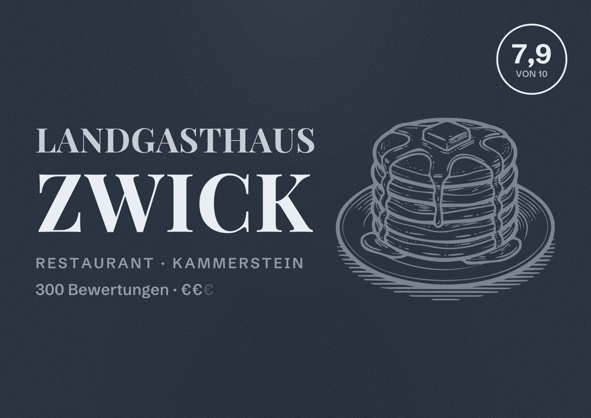 Illustriertes Poster von Landgasthaus Zwick, Restaurant in Kammerstein: Bewertung 7,9 von 10 aus 300 Bewertungen, Preisniveau €€