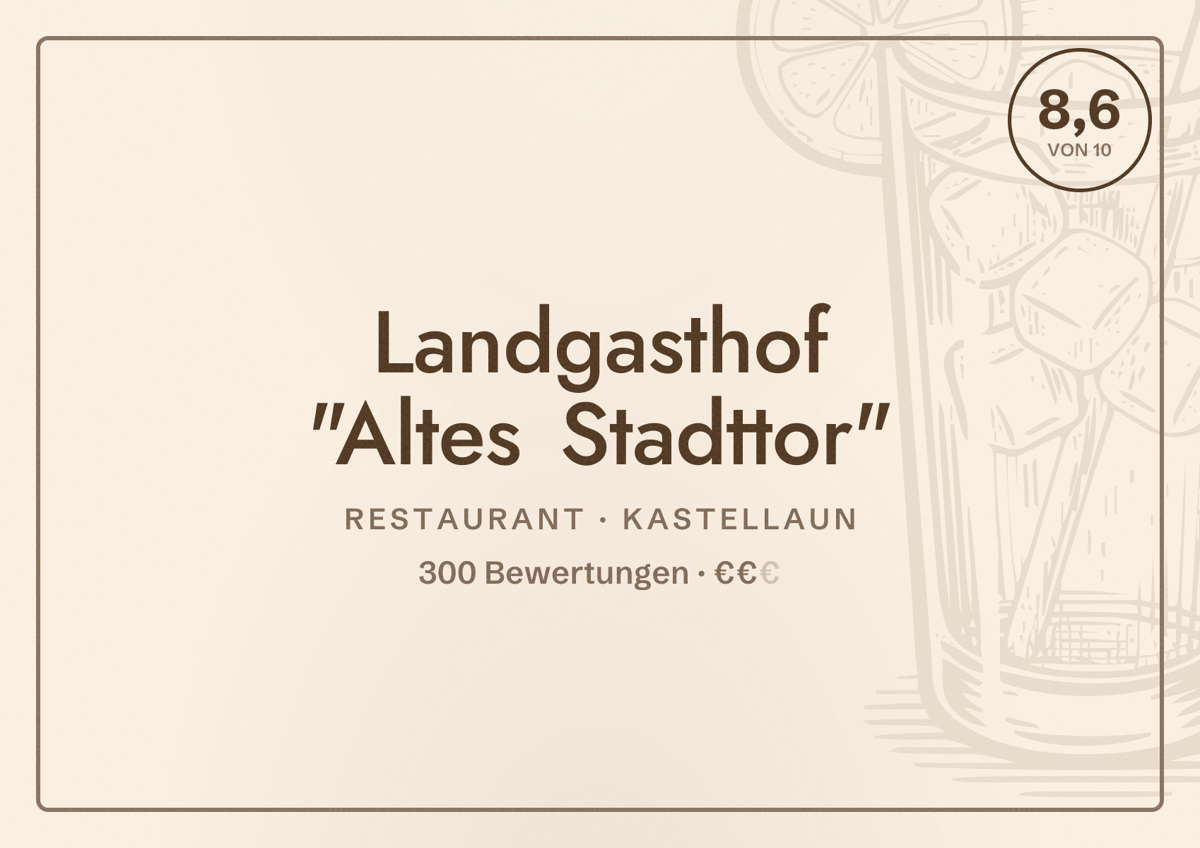 Illustriertes Poster von Landgasthof "Altes Stadttor", Restaurant in Kastellaun: Bewertung 8,6 von 10 aus 300 Bewertungen, Preisniveau €€