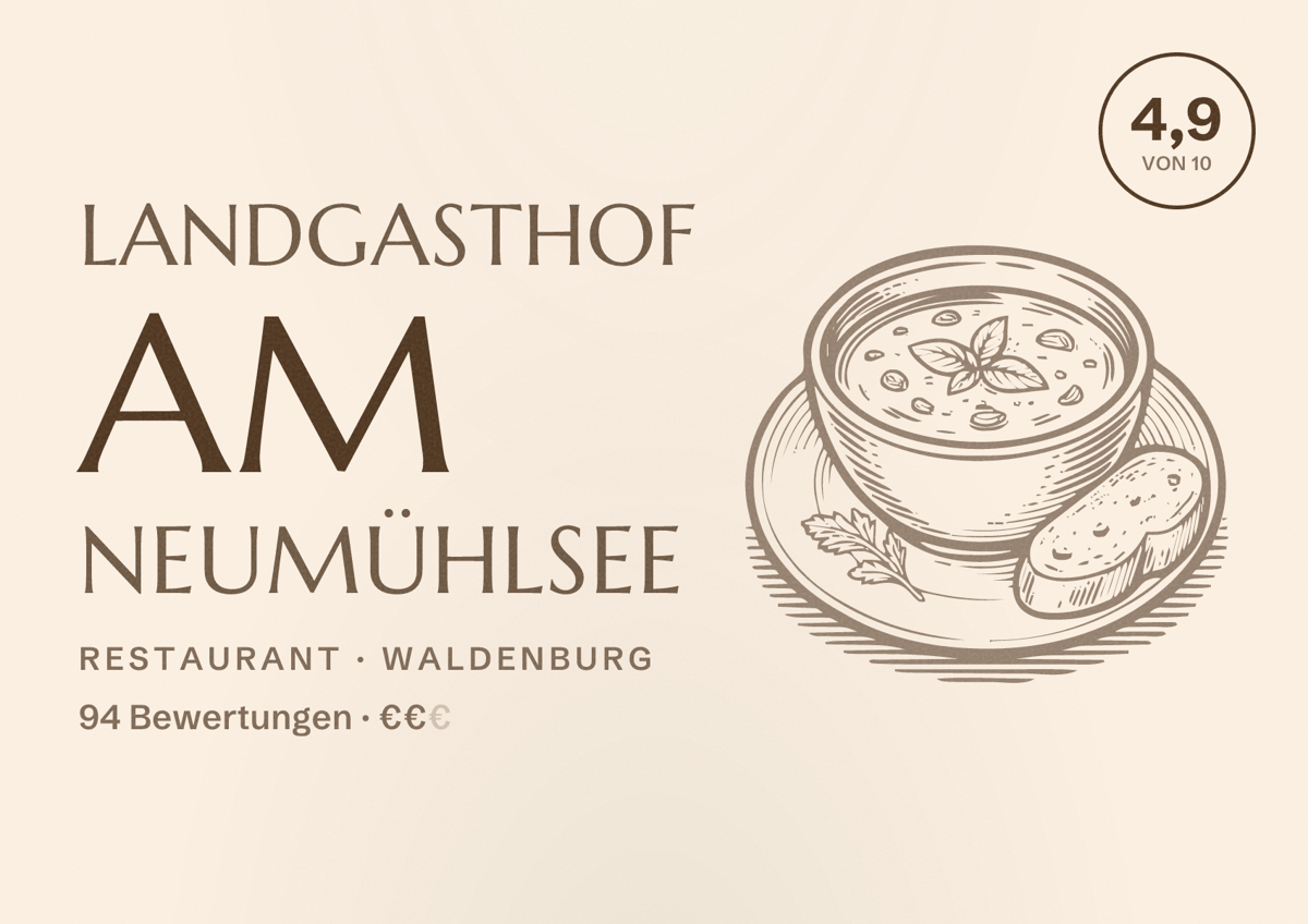 Illustriertes Poster von Landgasthof am Neumühlsee, Restaurant in Waldenburg: Bewertung 4,9 von 10 aus 94 Bewertungen, Preisniveau €€
