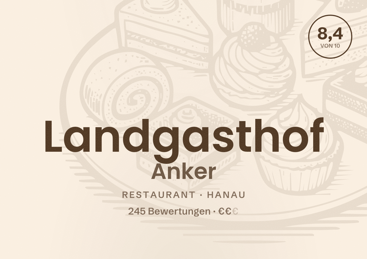 Illustriertes Poster von Landgasthof Anker, Restaurant in Hanau: Bewertung 8,4 von 10 aus 245 Bewertungen, Preisniveau €€