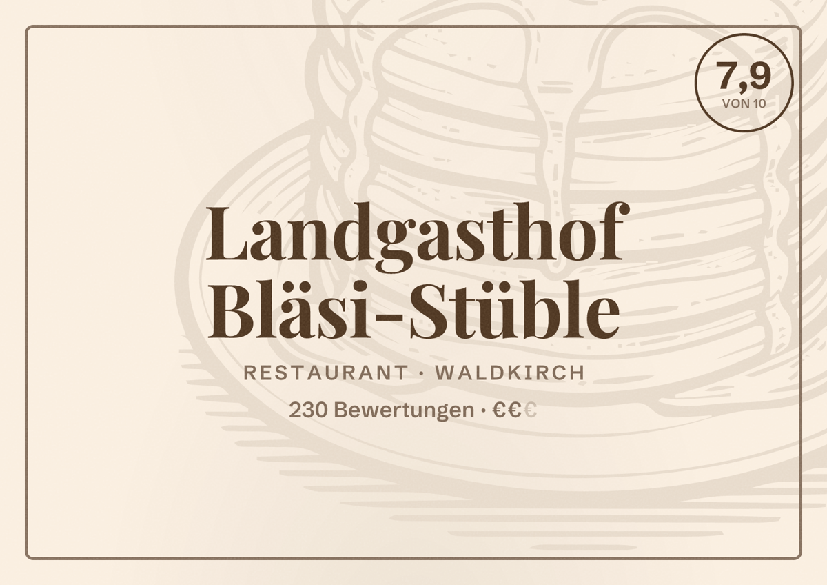 Illustriertes Poster von Landgasthof Bläsi-Stüble, Restaurant in Waldkirch: Bewertung 7,9 von 10 aus 230 Bewertungen, Preisniveau €€