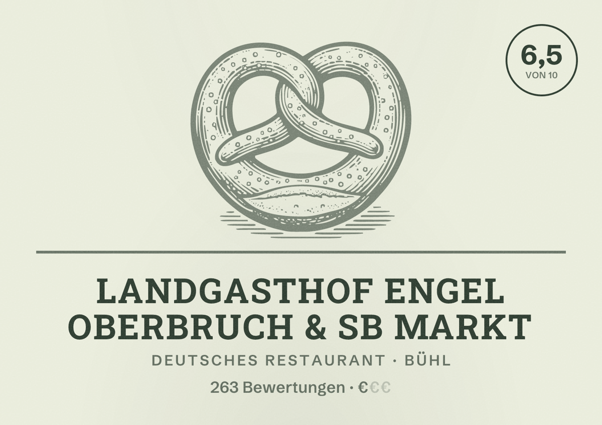 Illustriertes Poster von Landgasthof Engel Oberbruch & SB Markt, Deutsches Restaurant in Bühl: Bewertung 6,5 von 10 aus 263 Bewertungen, Preisniveau €
