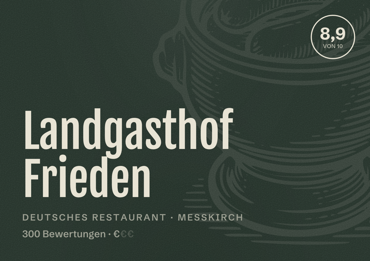 Illustriertes Poster von Landgasthof Frieden, Deutsches Restaurant in Messkirch: Bewertung 8,9 von 10 aus 300 Bewertungen, Preisniveau €