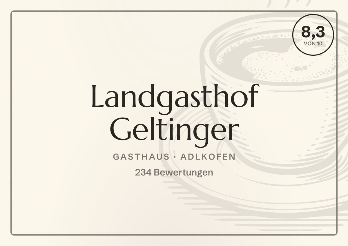 Illustriertes Poster von Landgasthof Geltinger, Gasthaus in Adlkofen: Bewertung 8,3 von 10 aus 234 Bewertungen