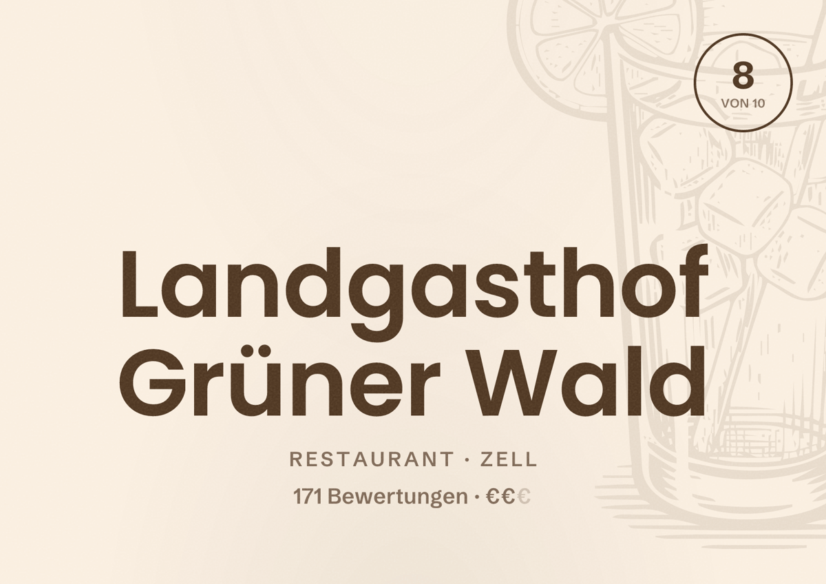 Illustriertes Poster von Landgasthof Grüner Wald, Restaurant in Zell: Bewertung 8 von 10 aus 171 Bewertungen, Preisniveau €€