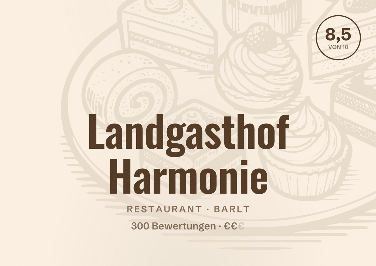 Illustriertes Poster von Landgasthof Harmonie, Restaurant in Barlt: Bewertung 8,5 von 10 aus 300 Bewertungen, Preisniveau €€