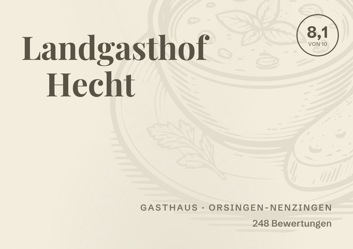 Illustriertes Poster von Landgasthof Hecht, Gasthaus in Orsingen-Nenzingen: Bewertung 8,1 von 10 aus 248 Bewertungen