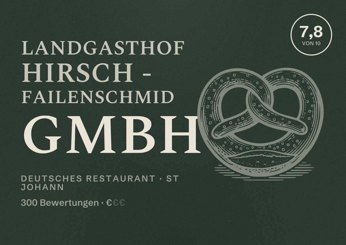 Illustriertes Poster von Landgasthof Hirsch - Failenschmid GmbH, Deutsches Restaurant in St Johann: Bewertung 7,8 von 10 aus 300 Bewertungen, Preisniveau €