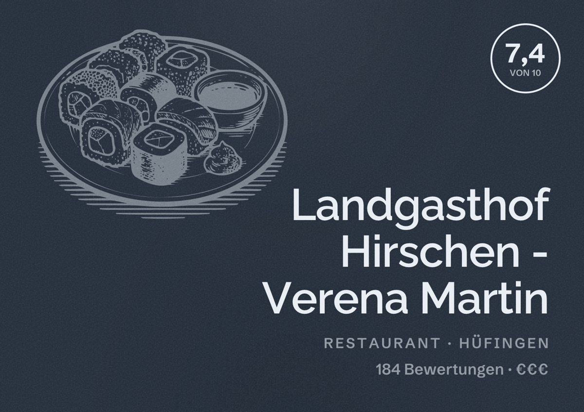 Illustriertes Poster von Landgasthof Hirschen - Verena Martin, Restaurant in Hüfingen: Bewertung 7,4 von 10 aus 184 Bewertungen, Preisniveau €€€
