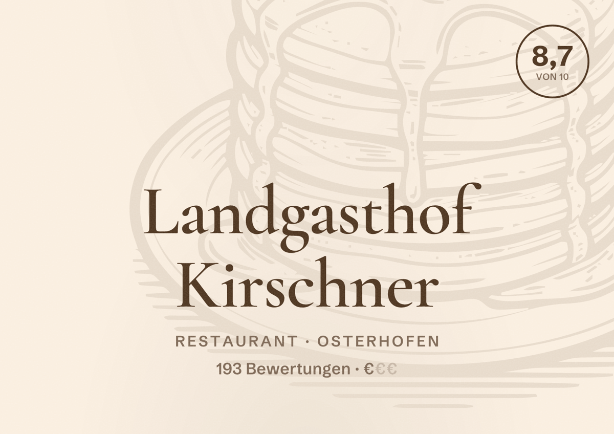 Illustriertes Poster von Landgasthof Kirschner, Restaurant in Osterhofen: Bewertung 8,7 von 10 aus 193 Bewertungen, Preisniveau €