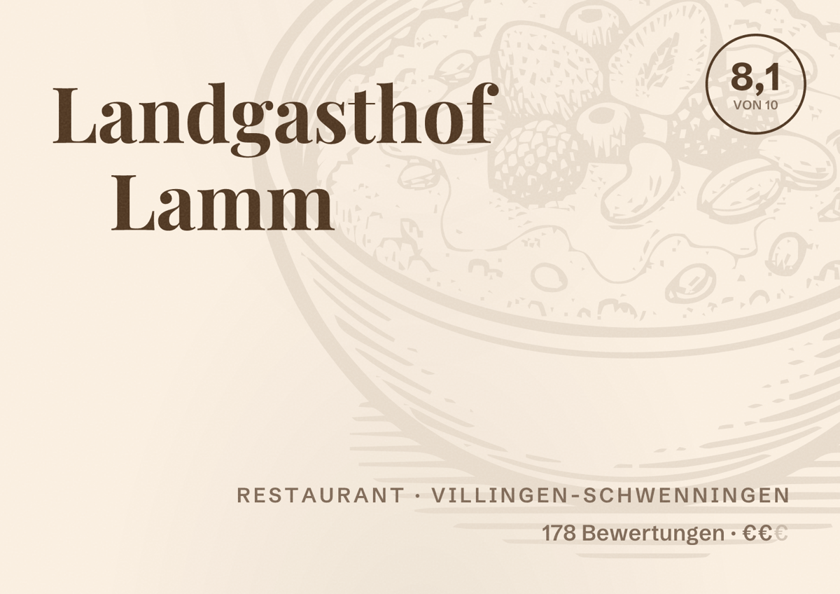 Illustriertes Poster von Landgasthof Lamm, Restaurant in Villingen-Schwenningen: Bewertung 8,1 von 10 aus 178 Bewertungen, Preisniveau €€