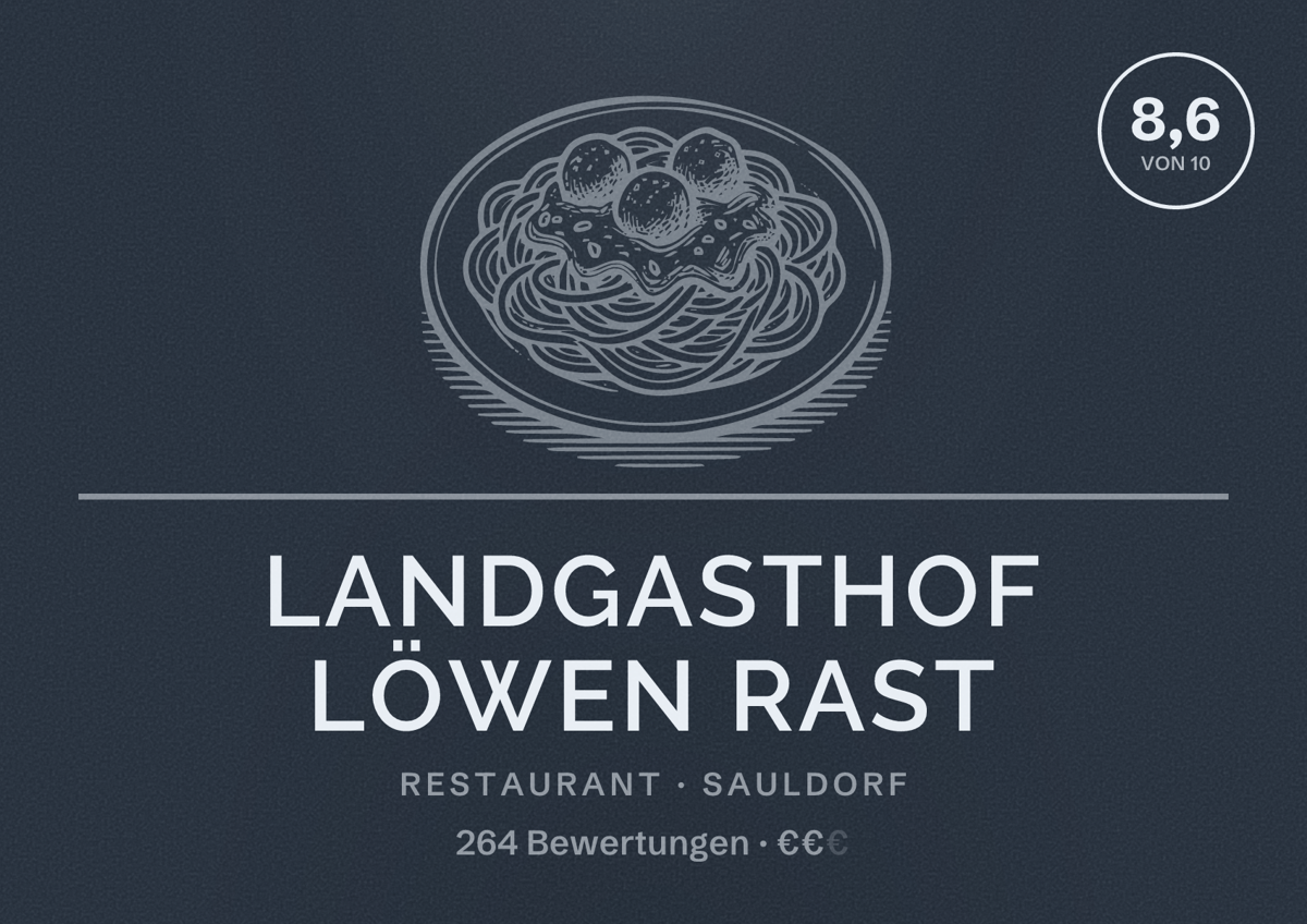 Illustriertes Poster von Landgasthof Löwen Rast, Restaurant in Sauldorf: Bewertung 8,6 von 10 aus 264 Bewertungen, Preisniveau €€