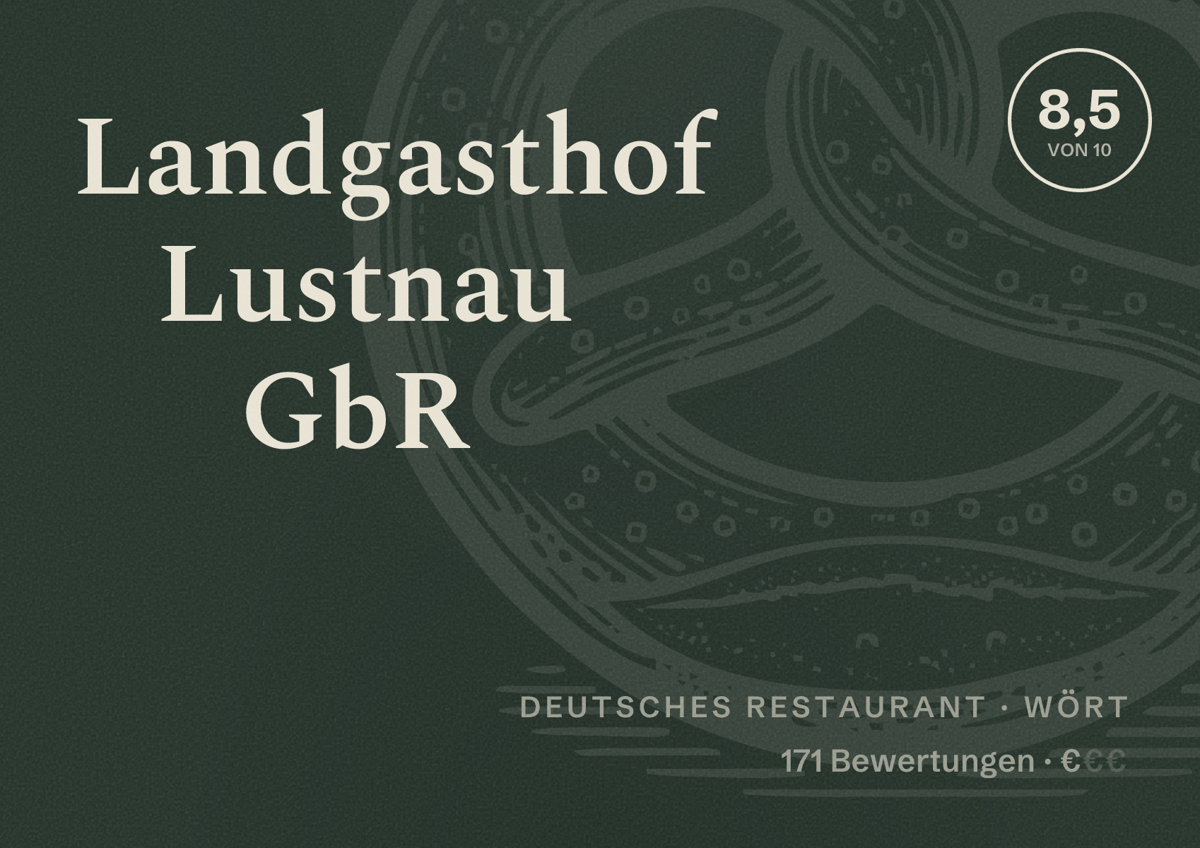 Illustriertes Poster von Landgasthof Lustnau GbR, Deutsches Restaurant in Wört: Bewertung 8,5 von 10 aus 171 Bewertungen, Preisniveau €