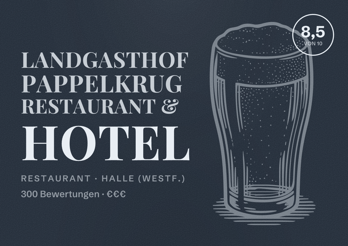 Illustriertes Poster von Landgasthof Pappelkrug Restaurant & Hotel, Restaurant in Halle (Westf.): Bewertung 8,5 von 10 aus 300 Bewertungen, Preisniveau €€€