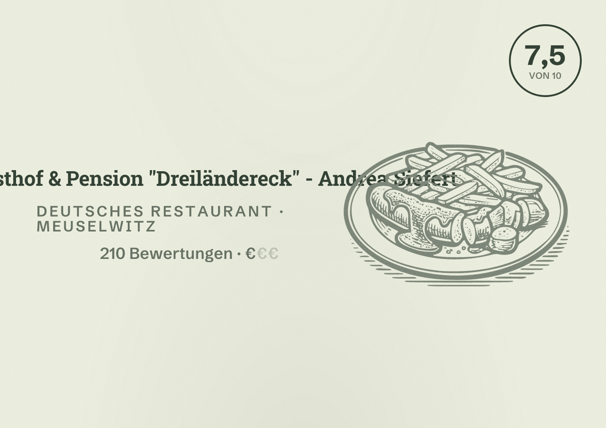 Illustriertes Poster von Landgasthof & Pension "Dreiländereck" - Andrea Siefert, Deutsches Restaurant in Meuselwitz: Bewertung 7,5 von 10 aus 210 Bewertungen, Preisniveau €