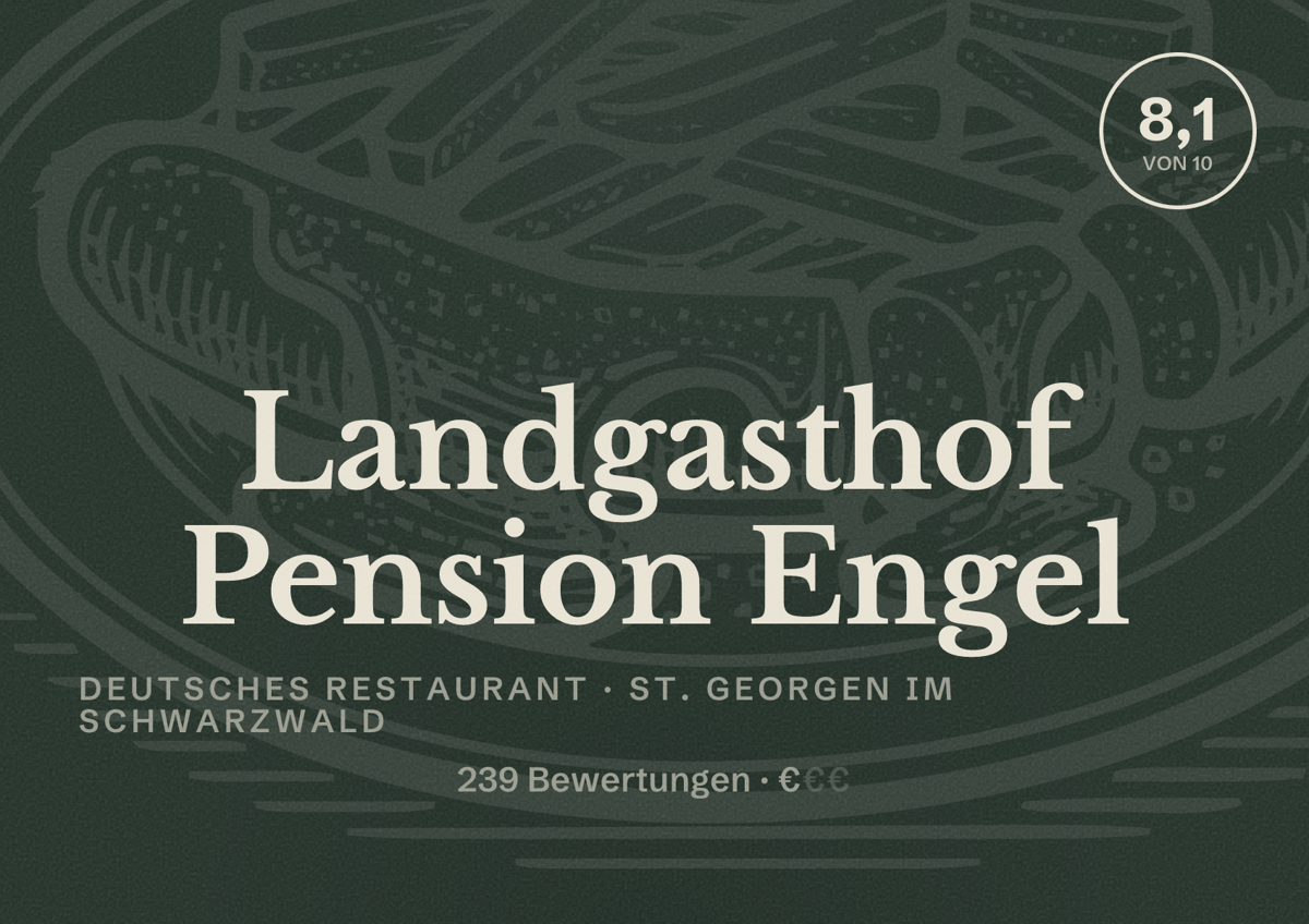Illustriertes Poster von Landgasthof Pension Engel, Deutsches Restaurant in St. Georgen im Schwarzwald: Bewertung 8,1 von 10 aus 239 Bewertungen, Preisniveau €