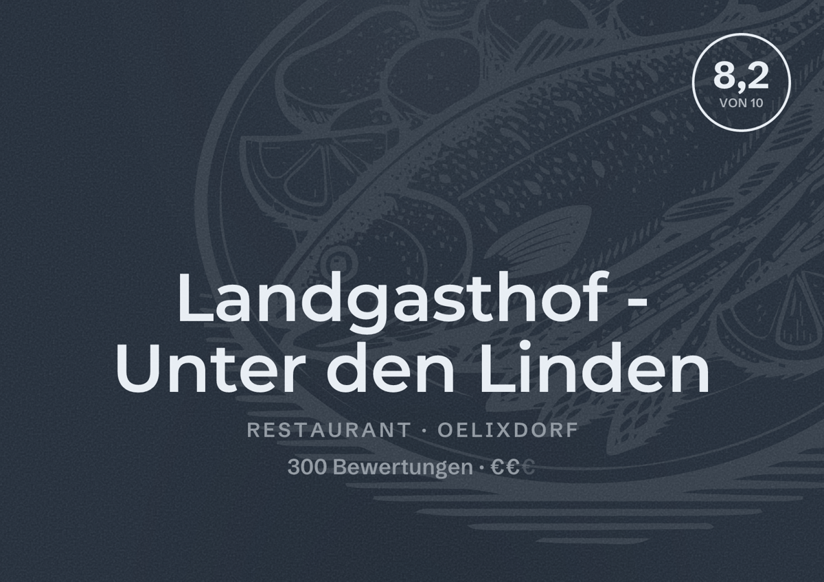 Illustriertes Poster von Landgasthof - Unter den Linden, Restaurant in Oelixdorf: Bewertung 8,2 von 10 aus 300 Bewertungen, Preisniveau €€