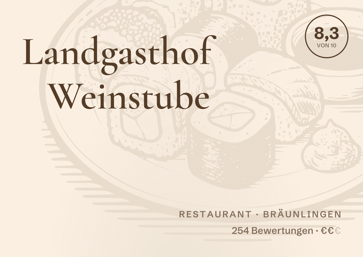 Illustriertes Poster von Landgasthof Weinstube, Restaurant in Bräunlingen: Bewertung 8,3 von 10 aus 254 Bewertungen, Preisniveau €€
