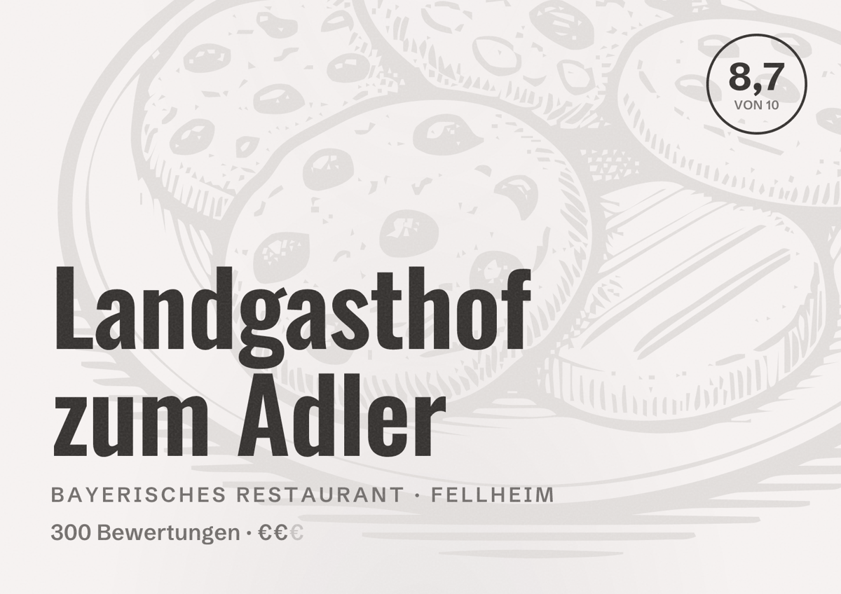 Illustriertes Poster von Landgasthof zum Adler, Bayerisches Restaurant in Fellheim: Bewertung 8,7 von 10 aus 300 Bewertungen, Preisniveau €€