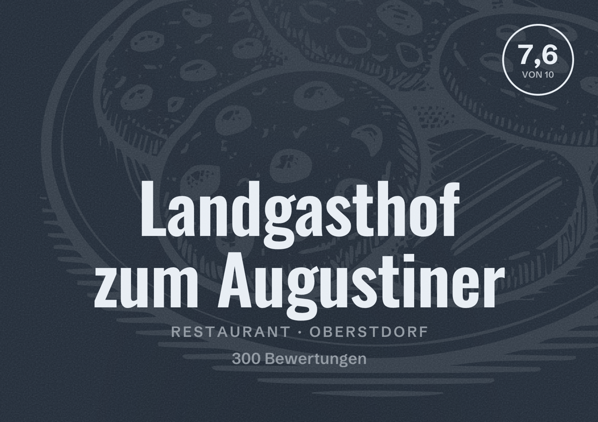 Illustriertes Poster von Landgasthof zum Augustiner, Restaurant in Oberstdorf: Bewertung 7,6 von 10 aus 300 Bewertungen