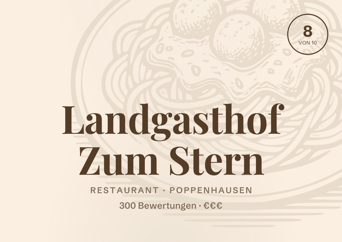 Illustriertes Poster von Landgasthof Zum Stern, Restaurant in Poppenhausen: Bewertung 8 von 10 aus 300 Bewertungen, Preisniveau €€€