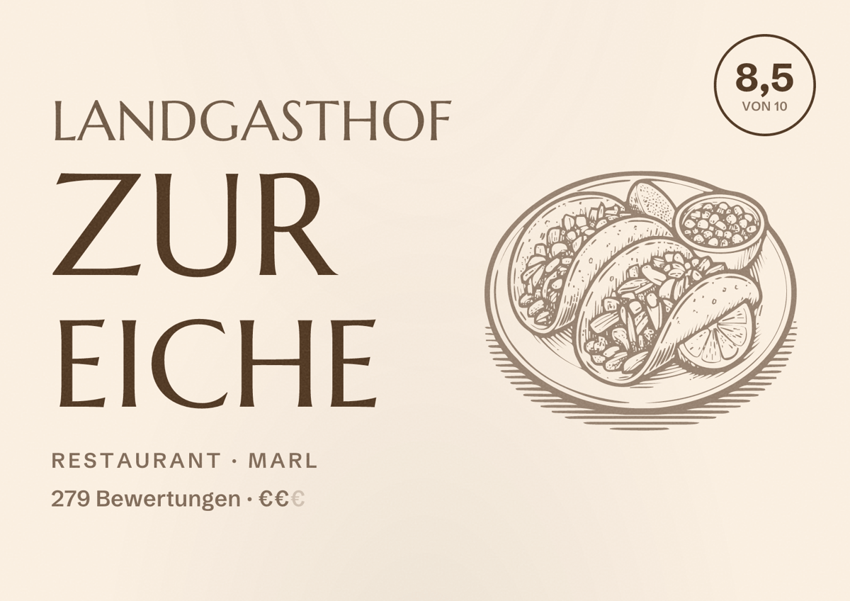 Illustriertes Poster von Landgasthof Zur Eiche, Restaurant in Marl: Bewertung 8,5 von 10 aus 279 Bewertungen, Preisniveau €€