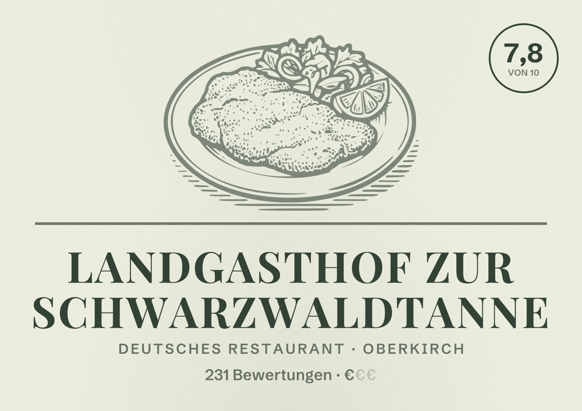 Illustriertes Poster von Landgasthof zur Schwarzwaldtanne, Deutsches Restaurant in Oberkirch: Bewertung 7,8 von 10 aus 231 Bewertungen, Preisniveau €