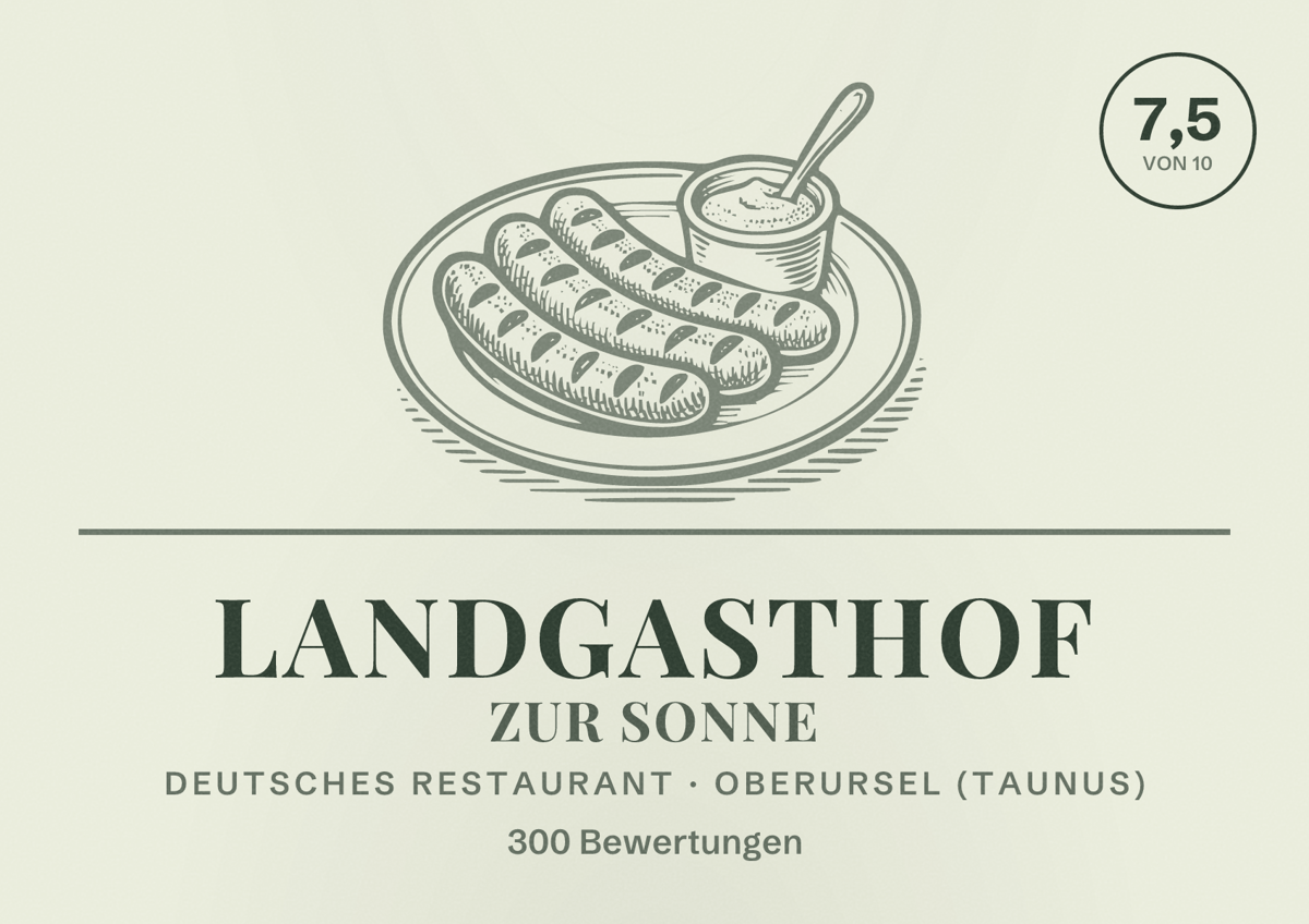 Illustriertes Poster von Landgasthof Zur Sonne, Deutsches Restaurant in Oberursel (Taunus): Bewertung 7,5 von 10 aus 300 Bewertungen