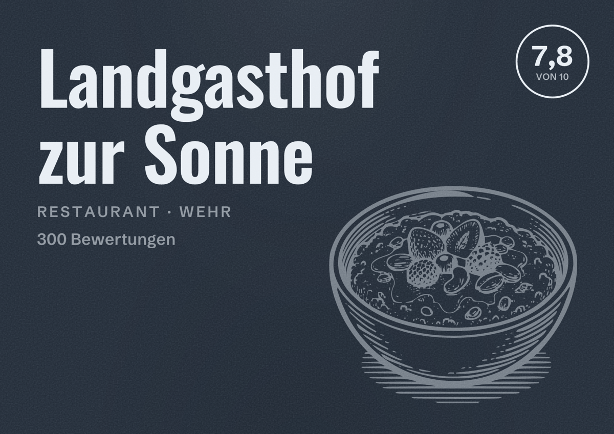 Illustriertes Poster von Landgasthof zur Sonne, Restaurant in Wehr: Bewertung 7,8 von 10 aus 300 Bewertungen