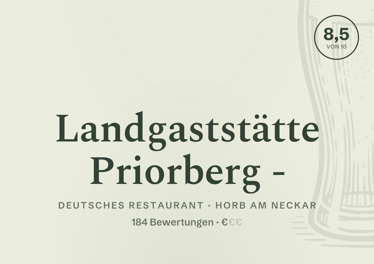 Illustriertes Poster von Landgaststätte Priorberg -, Deutsches Restaurant in Horb am Neckar: Bewertung 8,5 von 10 aus 184 Bewertungen, Preisniveau €