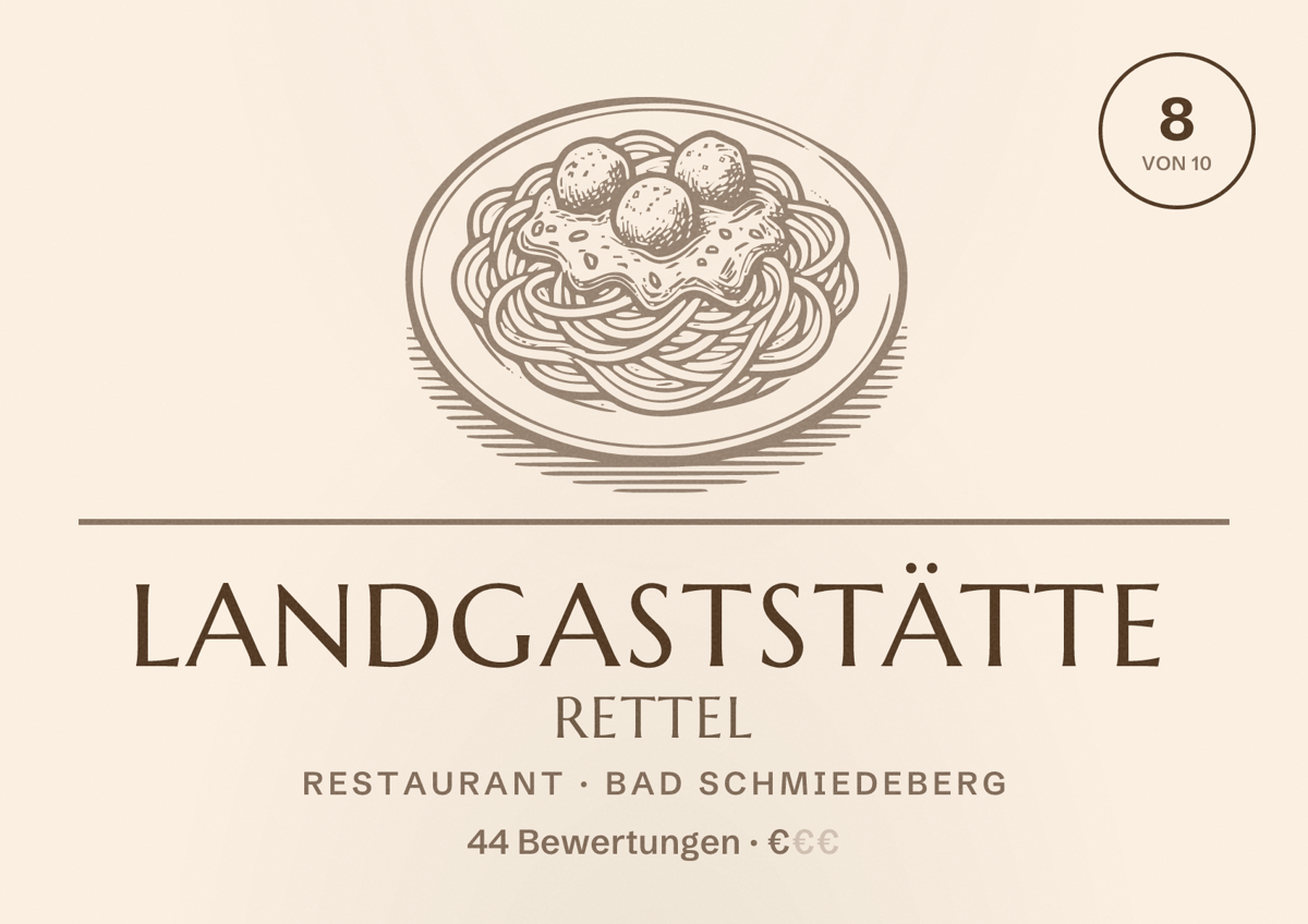 Illustriertes Poster von Landgaststätte Rettel, Restaurant in Bad Schmiedeberg: Bewertung 8 von 10 aus 44 Bewertungen, Preisniveau €