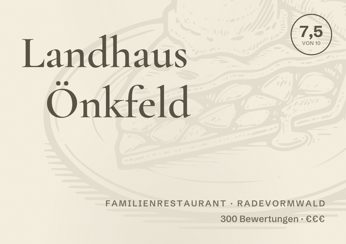 Illustriertes Poster von Landhaus Önkfeld, Familienrestaurant in Radevormwald: Bewertung 7,5 von 10 aus 300 Bewertungen, Preisniveau €€€