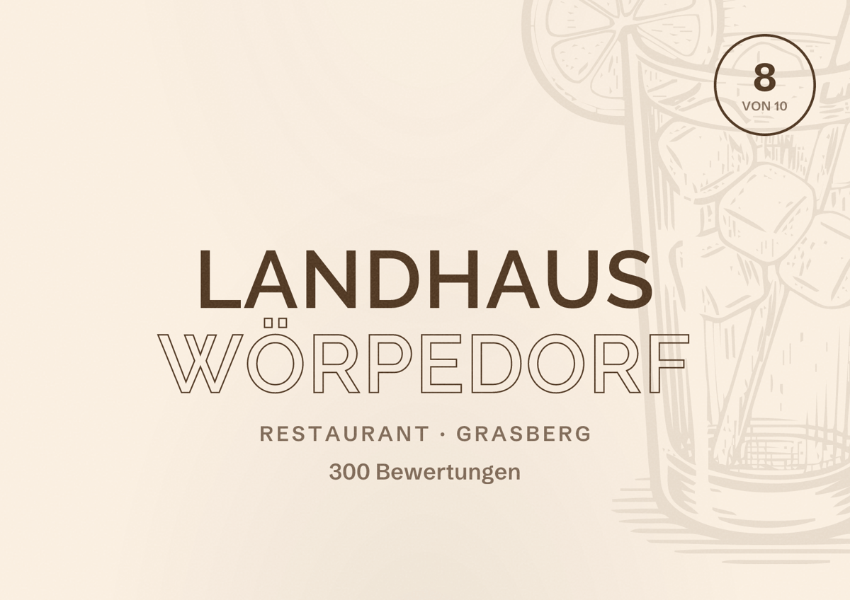 Illustriertes Poster von Landhaus Wörpedorf, Restaurant in Grasberg: Bewertung 8 von 10 aus 300 Bewertungen