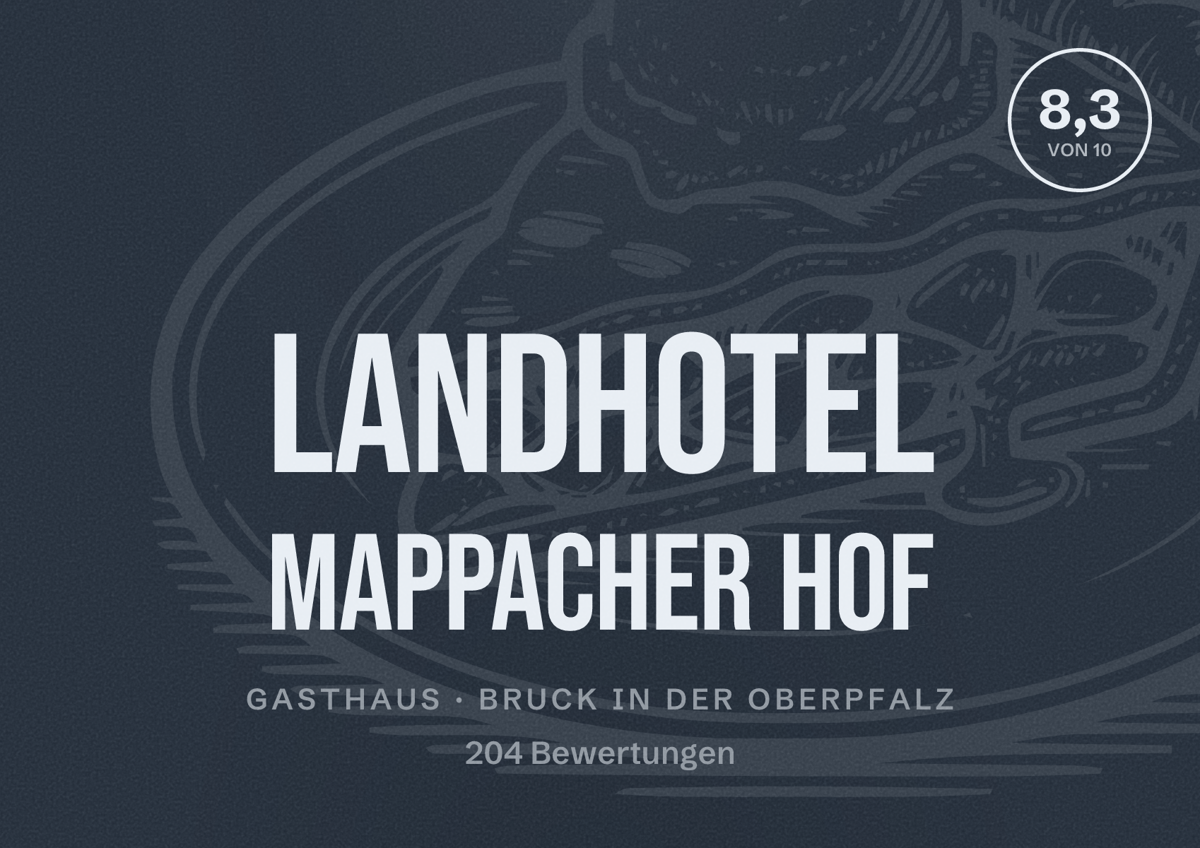 Illustriertes Poster von Landhotel Mappacher Hof, Gasthaus in Bruck in der Oberpfalz: Bewertung 8,3 von 10 aus 204 Bewertungen