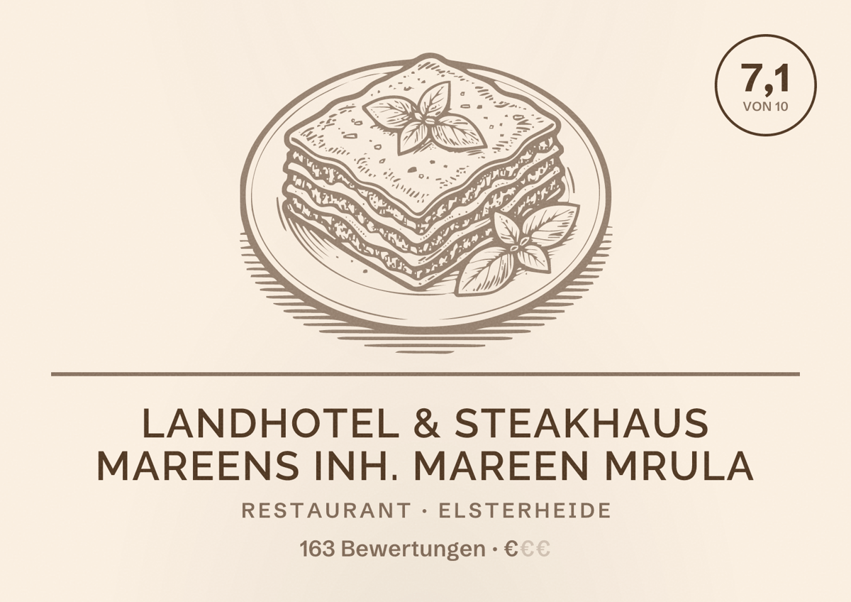 Illustriertes Poster von Landhotel & Steakhaus Mareens Inh. Mareen Mrula, Restaurant in Elsterheide: Bewertung 7,1 von 10 aus 163 Bewertungen, Preisniveau €