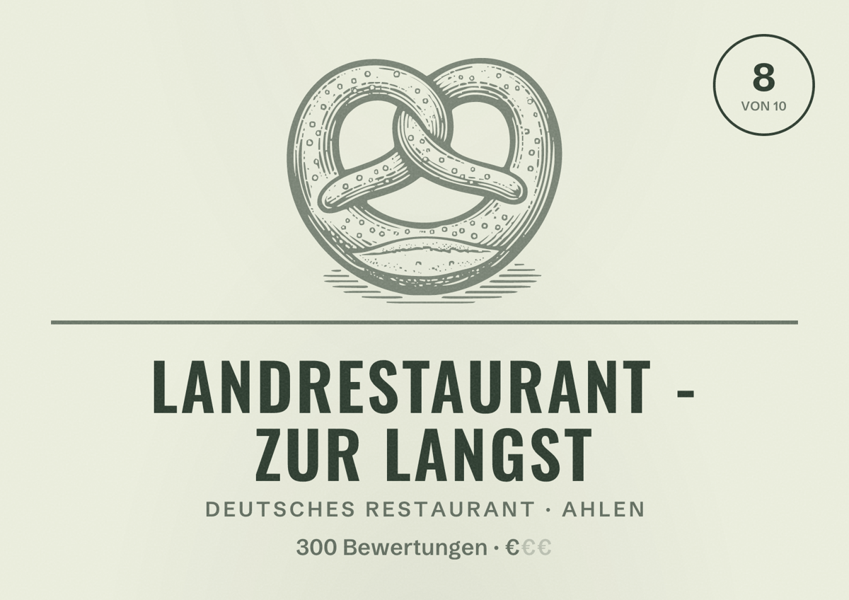 Illustriertes Poster von Landrestaurant - Zur Langst, Deutsches Restaurant in Ahlen: Bewertung 8 von 10 aus 300 Bewertungen, Preisniveau €