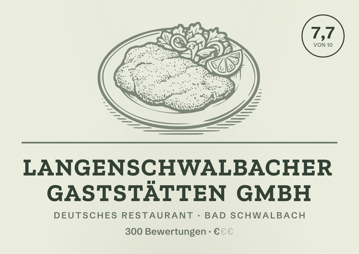 Illustriertes Poster von Langenschwalbacher Gaststätten GmbH, Deutsches Restaurant in Bad Schwalbach: Bewertung 7,7 von 10 aus 300 Bewertungen, Preisniveau €