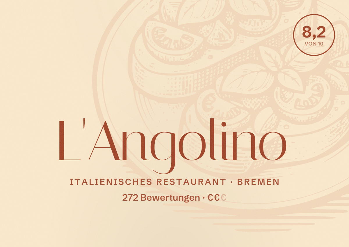 Illustriertes Poster von L'Angolino, Italienisches Restaurant in Bremen: Bewertung 8,2 von 10 aus 272 Bewertungen, Preisniveau €€
