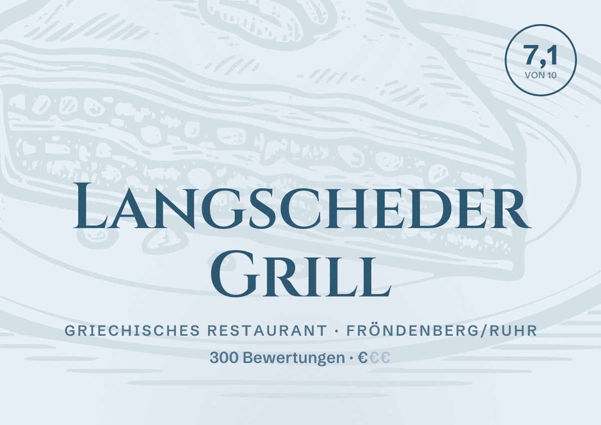 Illustriertes Poster von Langscheder Grill, Griechisches Restaurant in Fröndenberg/Ruhr: Bewertung 7,1 von 10 aus 300 Bewertungen, Preisniveau €